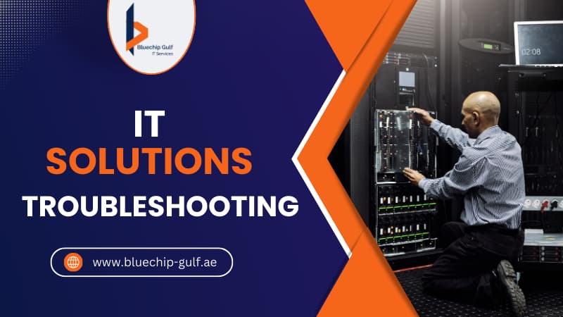 IT Solution Troubleshooting