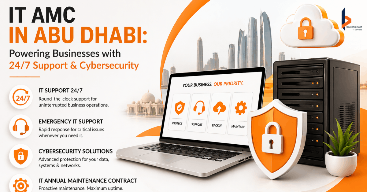 IT AMC in Abu Dhabi 24/7 Support and Cybersecurity