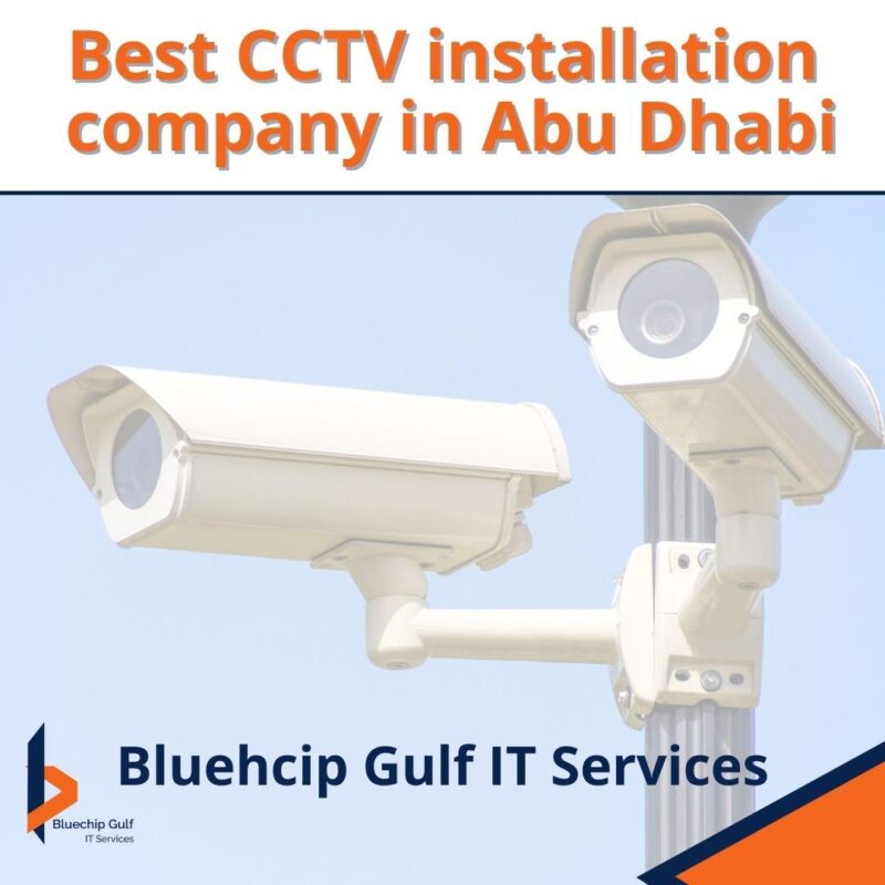 Best CCTV Installation Company in Abu Dhabi