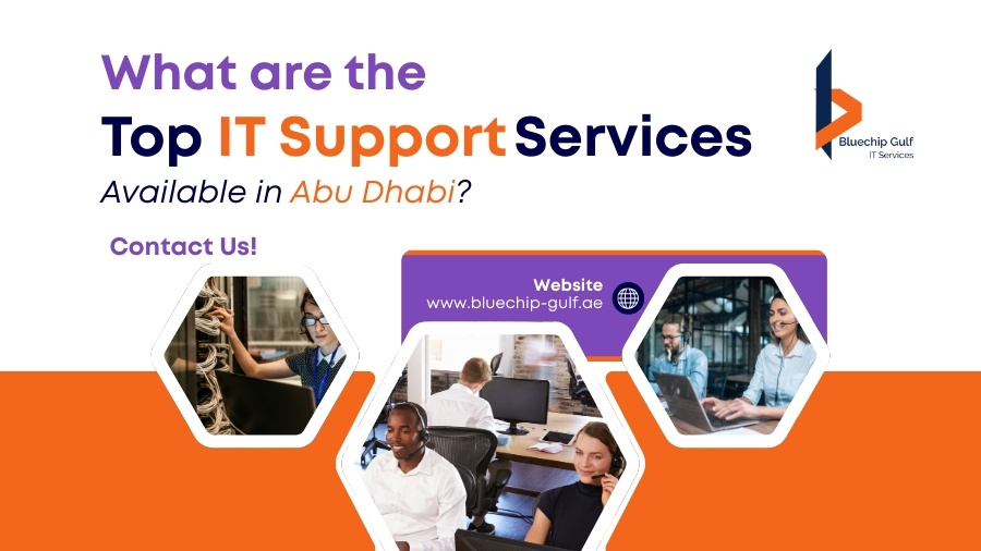 What are the Top IT Support Services Available in Abu Dhabi?
