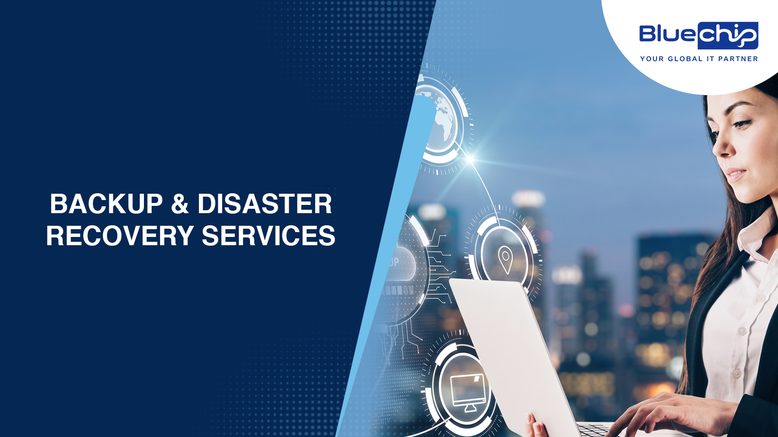 Backup and disaster recovery services